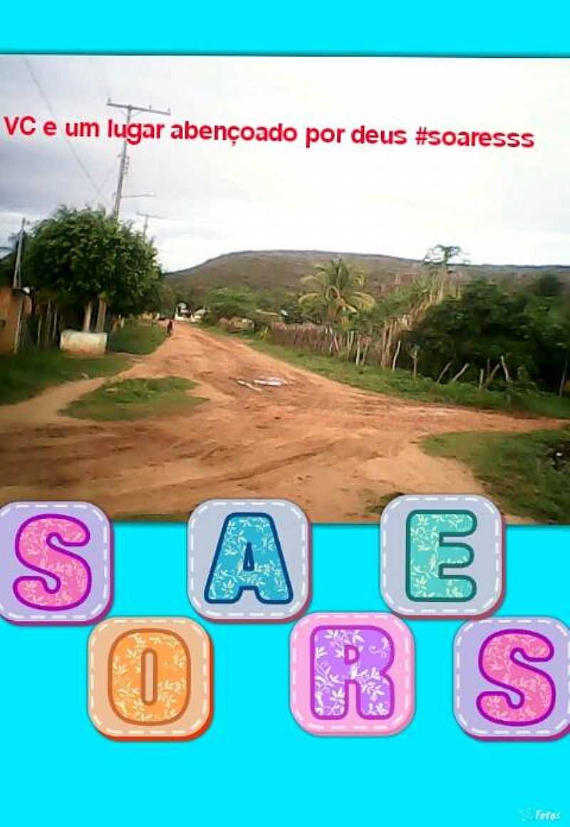 IMAGENS DO POVOADO DE SOARES, MUNICPIO DE EUCLIDES DA CUMHA/BA - SOARES - BA