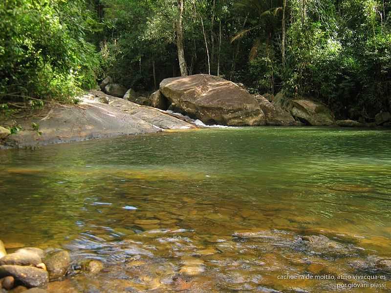 CACHOEIRA DE MOITO, ATLIO VIVCQUA-ES - POR GIOVANI PIASSI  - ATLIO VIVCQUA - ES