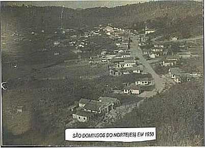 SO DOMINGOS DO NORTE EM 1950 POR EVANDRONATALLI - SO DOMINGOS DO NORTE - ES