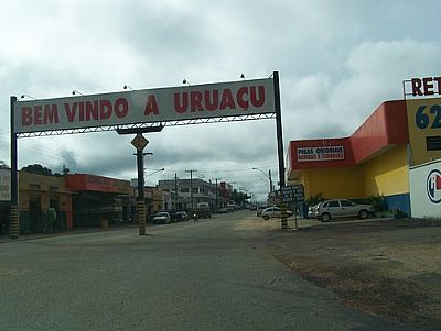ENTRADA DA CIDADE 
 POR JOSE WIRTON GALVAO  - URUAU - GO