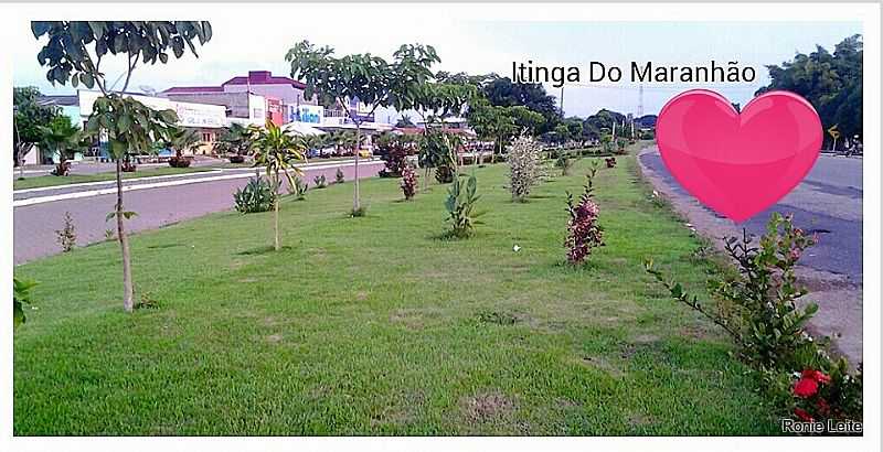 IMAGENS DA CIDADE DE ITINGA DO MARANHO - MA - ITINGA DO MARANHO - MA