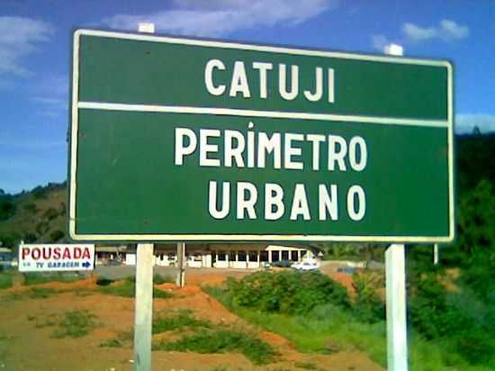 ENTRADA DA CIDADE, POR JOO CARLOS  - CATUJI - MG