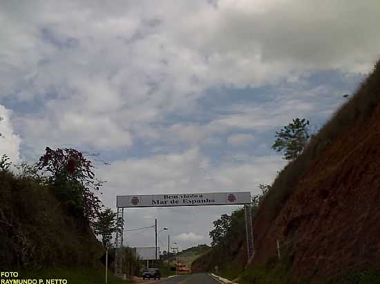MAR DE ESPANHA-MG-PORTAL DE ENTRADA DA CIDADE-FOTO:RAYMUNDO P NETTO - MAR DE ESPANHA - MG