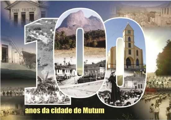 100 ANOS MUTUM MG, POR MARIA DE FATIMA P OLIVEIRA - MUTUM - MG