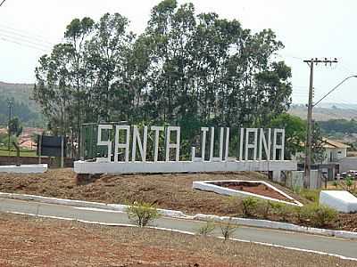 ENTRADA DA CIDADE FOTO
MONTANHA - SANTA JULIANA - MG