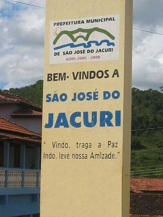 SO JOS DO JACUR-MG-PLACA DE BOAS VINDAS NA ENTRADA DA CIDADE-FOTO:VICGM09 - SO JOS DO JACURI - MG