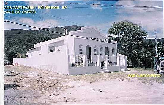 IGREJA DA CONGREGAO CRIST DE CAET-AU-FOTO:CONGREGAO CRIST.NET - CAET-AU - BA