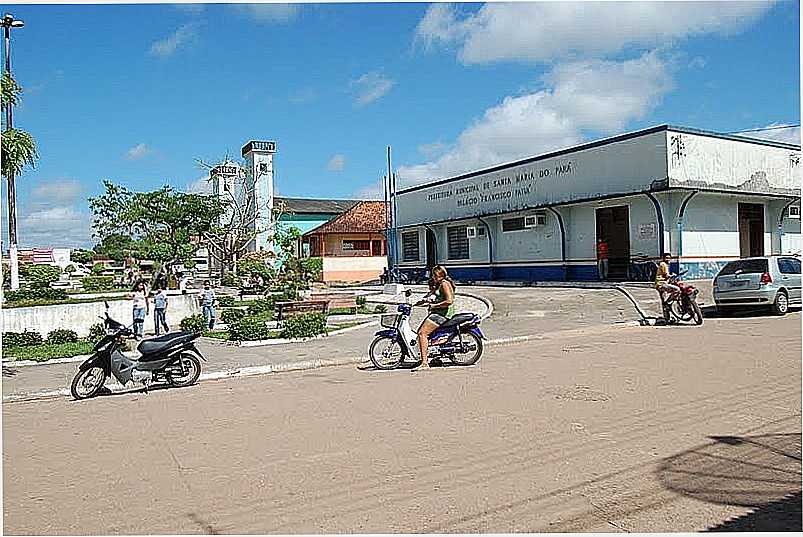 PRAA DA MATRIZ E PREFEITURA MUNICIPAL  - POR RAFAEL_ALVES  - SANTA MARIA DO PAR - PA