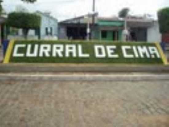 CURRAL  DE  CIMA, POR CASSIO - CURRAL DE CIMA - PB