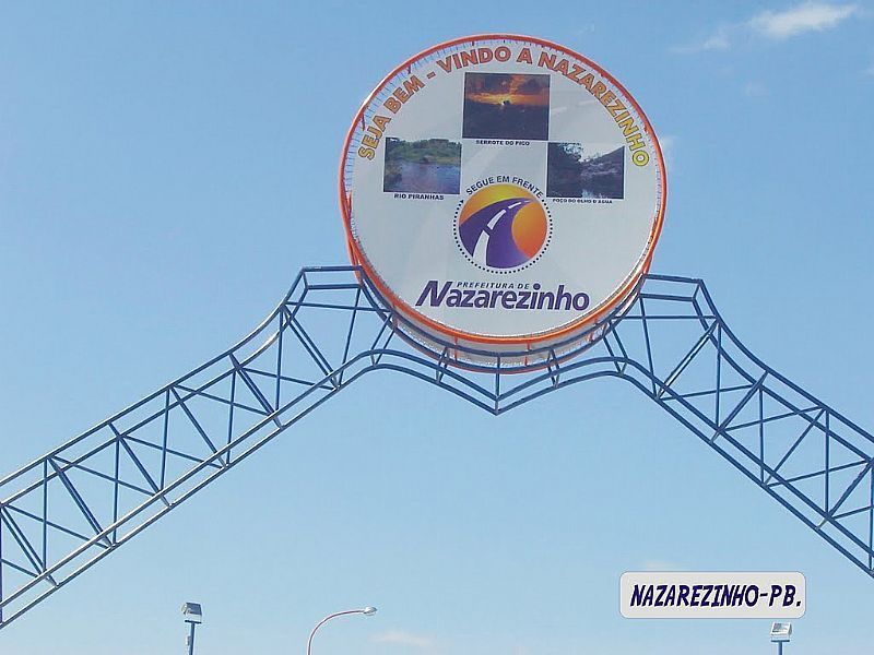 NAZAREZINHO-PB-PRTICO DE ENTRADA DA CIDADE-FOTO:ANDERSONBIGPOINT - NAZAREZINHO - PB