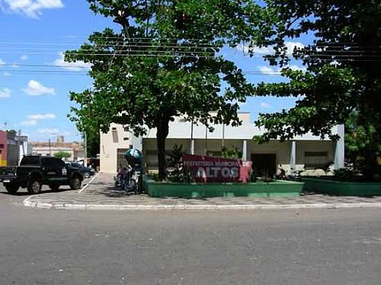 PREFEITURA MUNICIPAL-FOTO:CLODOMILDO P. DE SOU - ALTOS - PI