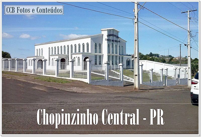 CHOPINZINHO CENTRAL - PR .
FOTO DE: GESNEY MENDES. - CHOPINZINHO - PR