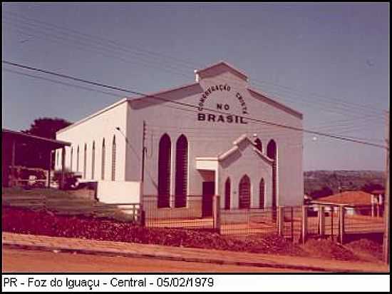 IGREJA DA CONGREGAO CRIST DO BRASIL EM FOZ DO IGUAU-FOTO:CONGREGAO CRIST.NET - FOZ DO IGUAU - PR