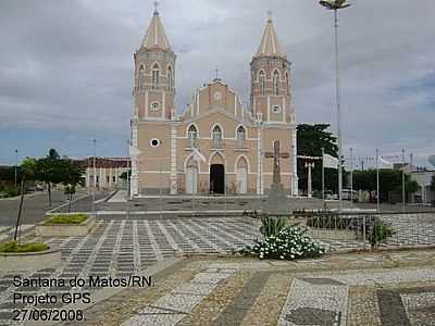 IGREJA MATRIZ-FOTO:WASHINGTON@SILVA  - SANTANA DO MATOS - RN
