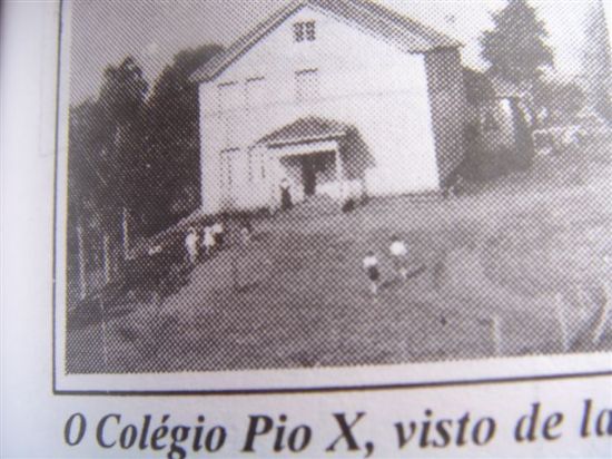 COLEGIO_PIO_X_1950, POR IALMAR PIO SCHNEIDER - SERTO - RS