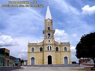 IGREJA MATRIZ POR VICENTE A QUEIROZ - ITABAIANINHA - SE