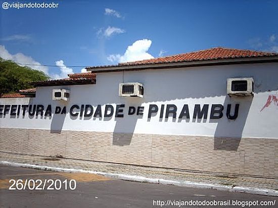 PREFEITURA MUNICIPAL DE PIRAMBU-SE-FOTO:SERGIO FALCETTI - PIRAMBU - SE