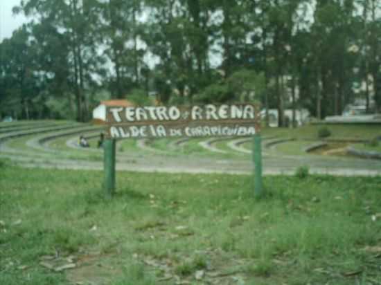 TEATRO ARENA ALDEIA DE CARAPICUIBA , POR ANTONIO CCERO DA SILVA(GUIA) - CARAPICUBA - SP