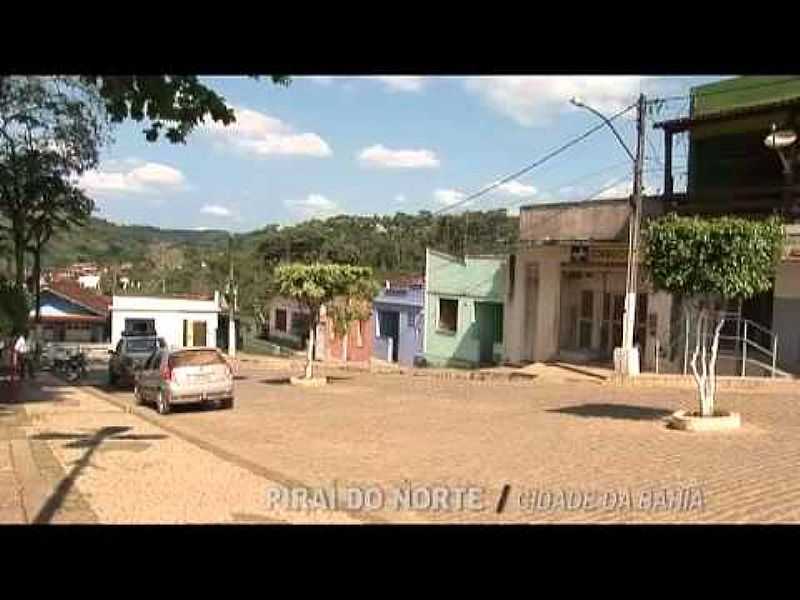 PIRA DO NORTE-BA-CENTRO DA CIDADE-FOTO:LIMA COMUNICAO
 - PIRA DO NORTE - BA