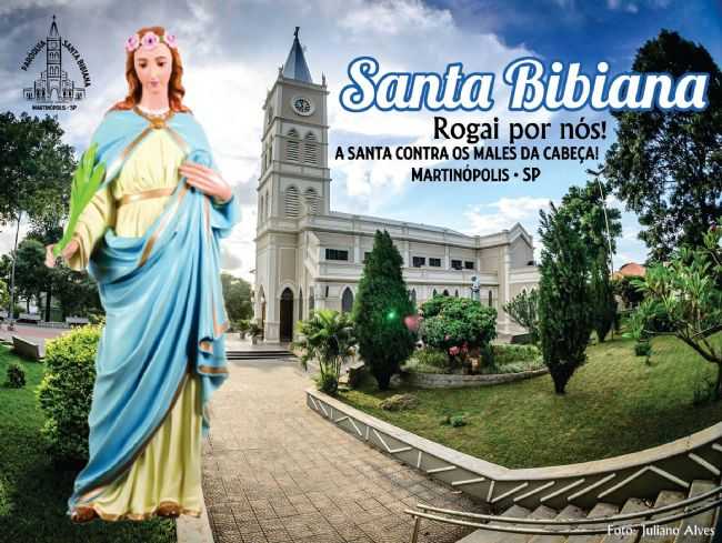 IGREJA MATRIZ E A PADROEIRA SANTA BIBIANA, POR JOS CARLOS DALTOZO - MARTINPOLIS - SP