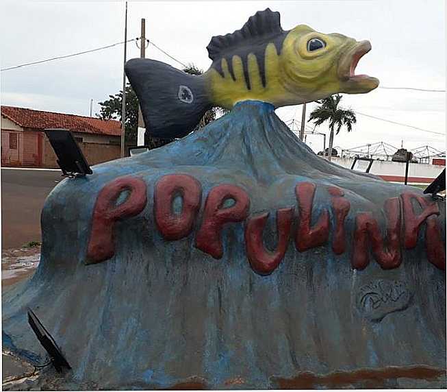 MONUMENTO NA ENTRADA DA CIDADE, POR LUIZ DONIZETI LUCATTI - POPULINA - SP