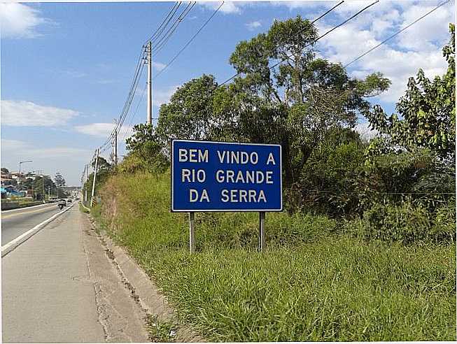 BEM VINDO  A RIO GRANDE, POR MARCOS ANTONIO DA SILVA - RIO GRANDE DA SERRA - SP