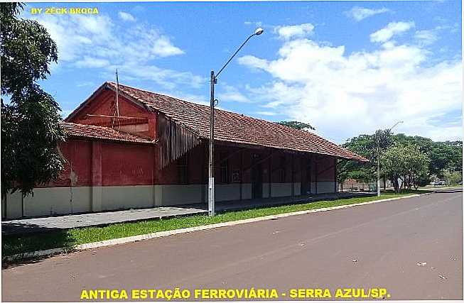 ANTIGA ESTAO FERROVIRIA - SERRA AZUL/SP., POR ZCK BROCA - SERRA AZUL - SP
