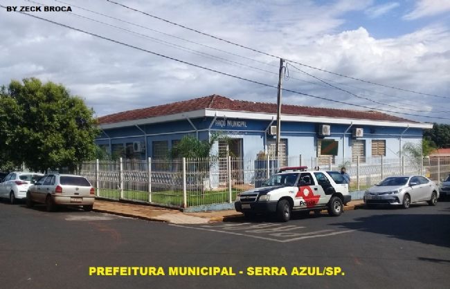 PREFEITURA MUNICIPAL - SERRA AZUL/SP., POR ZCK BROCA - SERRA AZUL - SP