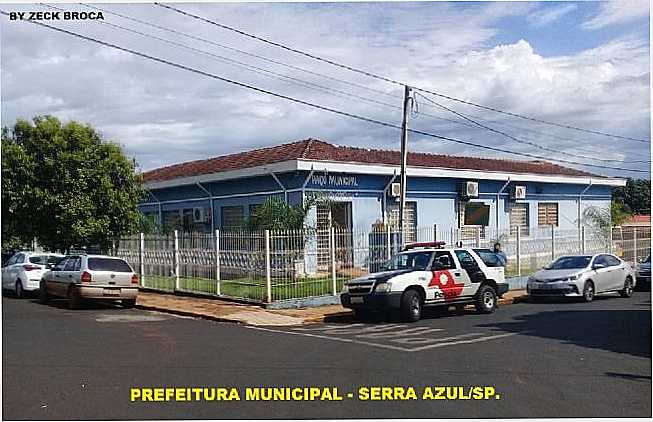 PREFEITURA MUNICIPAL - SERRA AZUL/SP., POR ZCK BROCA - SERRA AZUL - SP