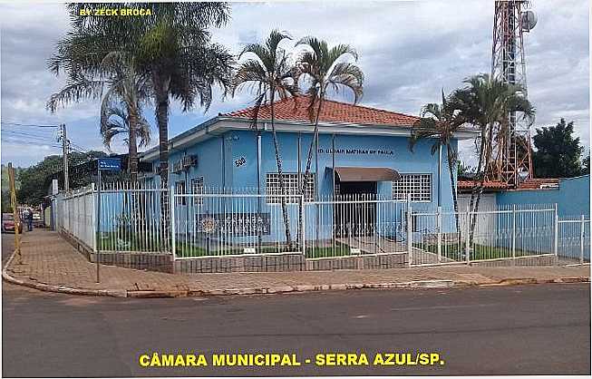 CMARA MUNICIPAL - SERRA AZUL/SP., POR ZCK BROCA - SERRA AZUL - SP