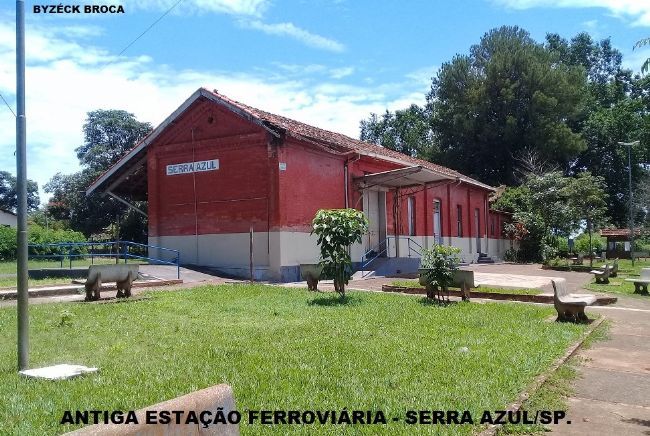 ANTIGA ESTAO FERROVIRIA - SERRA AZUL/SP., POR ZCK BROCA - SERRA AZUL - SP