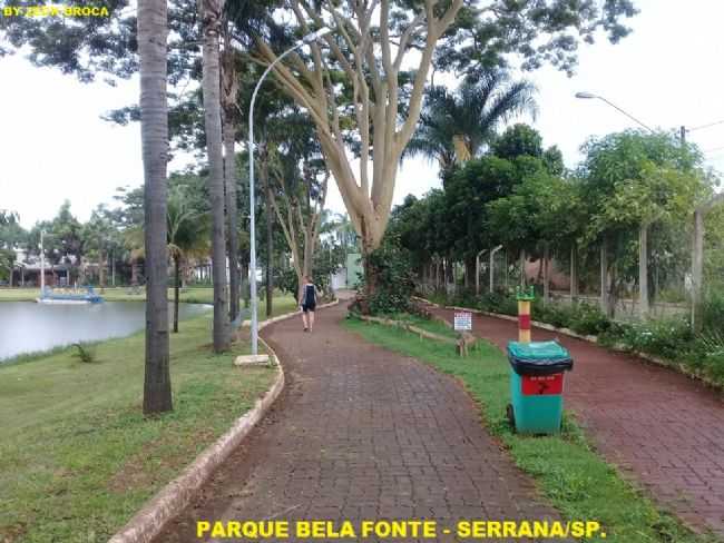 PARQUE BELA FONTE - SERRANA/SP., POR ZCK BROCA - SERRANA - SP