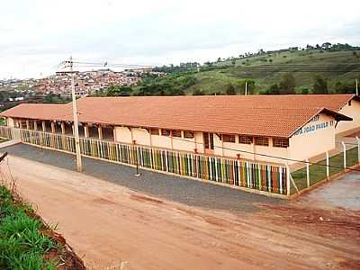 ESCOLA PAPA JOO PAULO II - JARDIM RENASCER - POR THOMAZ TENTE JUNIOR - TAPIRATIBA - SP