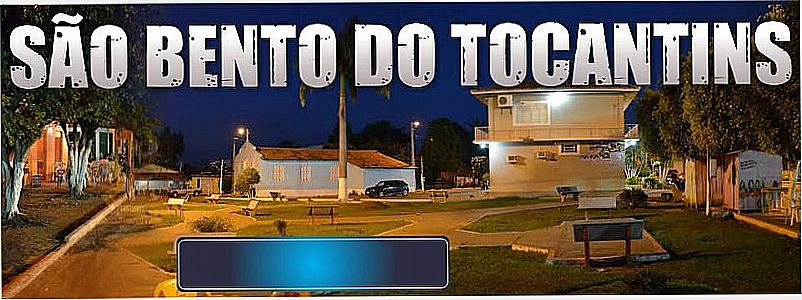 IMAGEM DA CIDADE DE SO BENTO DO TOCANTINS - TO - SO BENTO DO TOCANTINS - TO