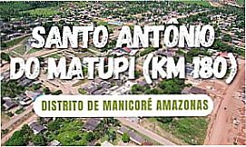 Santo Ant�nio do Matupi - Localidade de Santo Ant�nio do Matupi distrito de Manicor� - AM