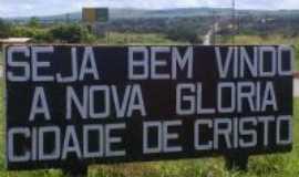 Nova Glria - trevo da cidade, Por Kleber Alves - Diretor Jornal O Perfil - 