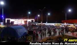 Centro Novo do Maranho - festa de aniversario da cidade , Por jarde