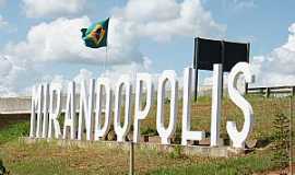 Mirandpolis - Mirandpolis-SP-Trevo de acesso-Foto:www.mirandopolis.sp.gov.br