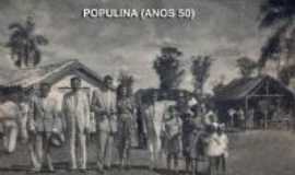 Populina - Nesta foto est o Fundador de Populina - Lesbino de Souza Alkimin, Por Ismael Tosta Garcia