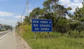 Rio Grande da Serra - bem vindo  a rio grande, Por Marcos Antonio da Silva